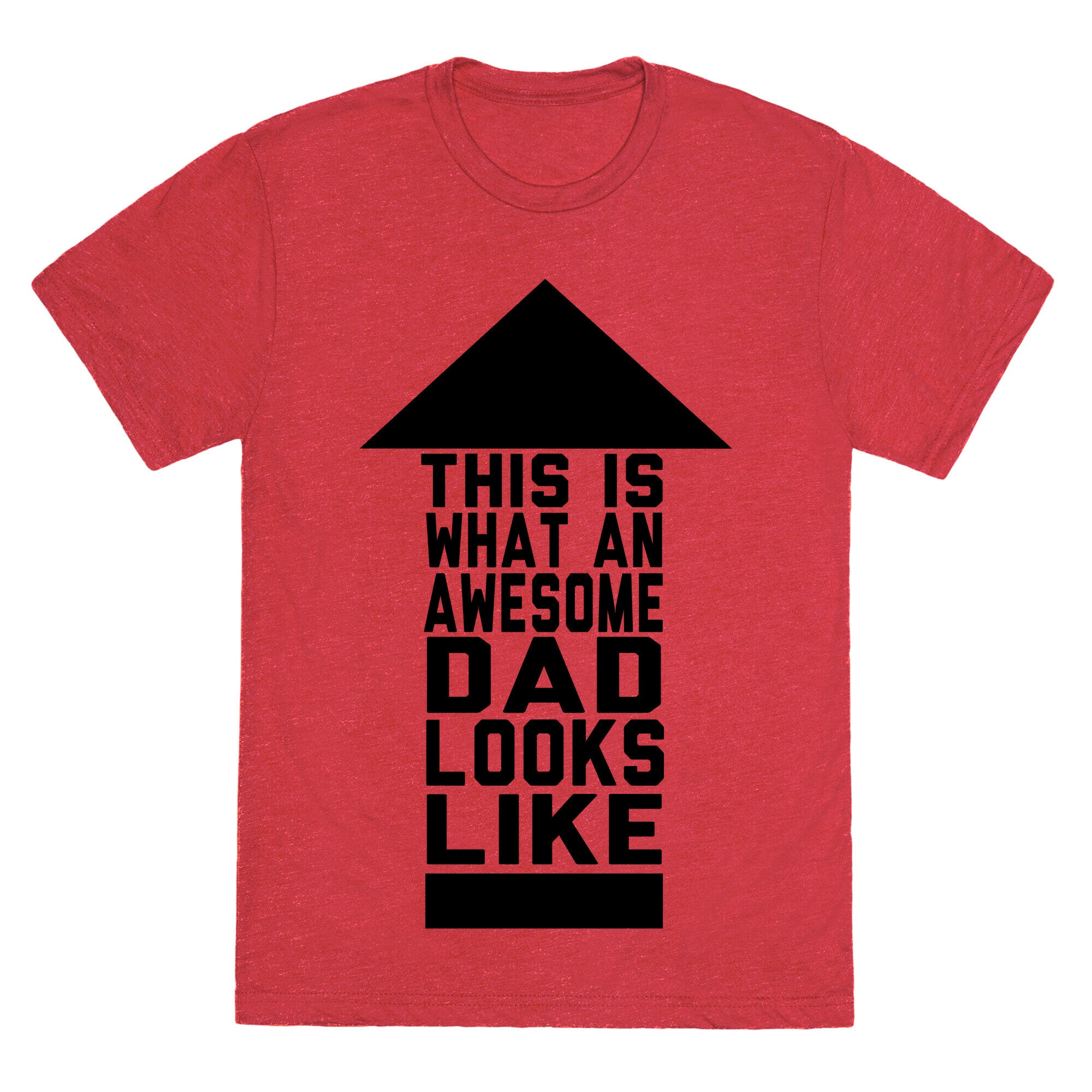 This is What an Awesome Father Looks Like Unisex Triblend Tee